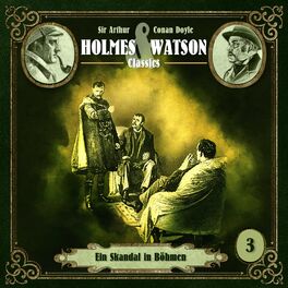 Album cover of Holmes & Watson Classics Folge 03 - Ein Skandal in Böhmen