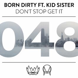 Album cover of Don't Stop Get It (feat. Kid Sister)