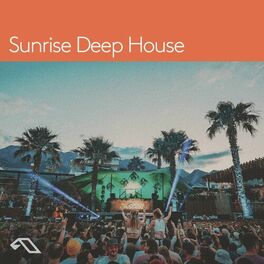 Album cover of Anjunadeep presents 'Sunrise Deep House' (DJ Mix)