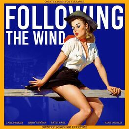 Album cover of Following the Wind (Country Songs for Everyone)
