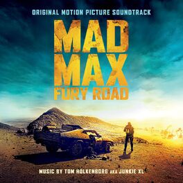 Album cover of Mad Max: Fury Road (Original Motion Picture Soundtrack) (Deluxe Version)