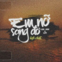 Album cover of Em Nỡ Sang Đò (Lofi Chill)