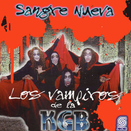 Album cover of Los Vampiros de la K.G.B.: Sangre Nueva