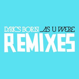 Album cover of As U Were (Remixes)