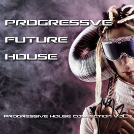 Album cover of Progressive Future House - Progressive House Collection, Vol. 1