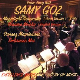 Album cover of Dance Party with Samy Goz (Moonlight Serenade ,Vocal Version)