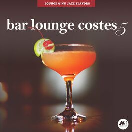 Album cover of Bar Lounge Costes, Vol. 5: Lounge and Nu Jazz Flavors