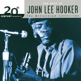 Album cover of 20th Century Masters: The Millennium Collection: Best Of John Lee Hooker
