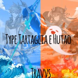 Album cover of Type Tartaglia e Hutao