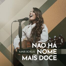Album cover of Não Há Nome Mais Doce (Ao Vivo)