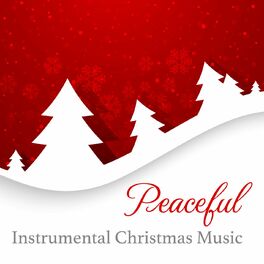 Album cover of Peaceful Instrumental Christmas Music