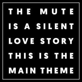 Album cover of The Mute Main Theme