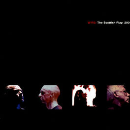 Album cover of WIRE: The Scottish Play: 2004