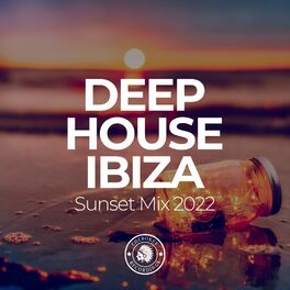 Album cover of Deep House Ibiza: Sunset Mix 2022