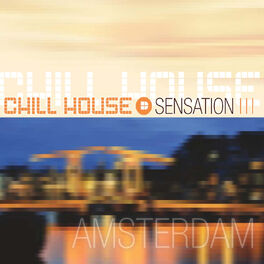 Album picture of Amsterdam Chill House Sensation