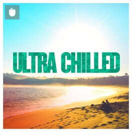 Album cover of Ultra Chilled 2016