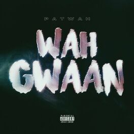 Album cover of Wah Gwaan