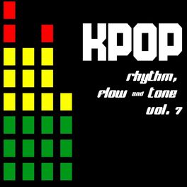 Album cover of KPOP: Rhythm, Flow & Tone, Vol. 7