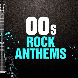 Album cover of 00s Rock Anthems