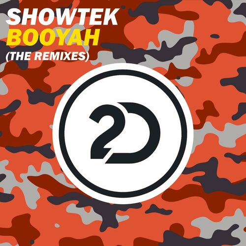 Showtek - Booyah (The Remixes): lyrics and songs