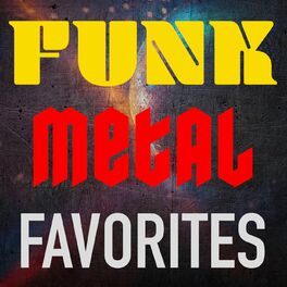 Album cover of Funk Metal Favorites