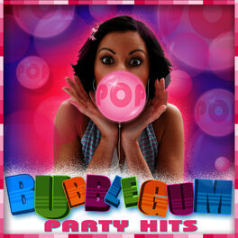 Album cover of Bubble Gum Party Hits