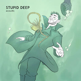Album cover of Stupid Deep (Acoustic)