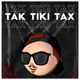Album picture of Tak Tiki Tax