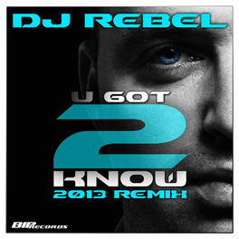 Album cover of U Got 2 Know(Kevin Leyers 2013 Remix - Radio Edit)