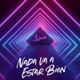 Album cover of Nada Va a Estar Bien