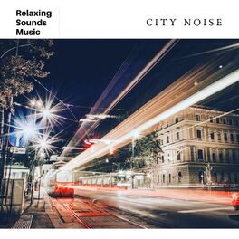 Album cover of City Noise and City Streets
