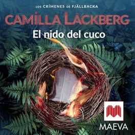 Album cover of El nido del cuco (Camilla Läckberg vuelve a Fjällbacka con El nido del cuco)