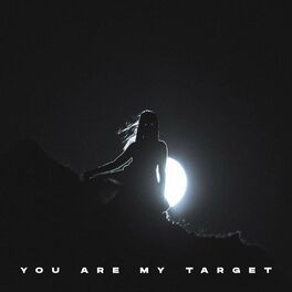 Album cover of You Are My Target