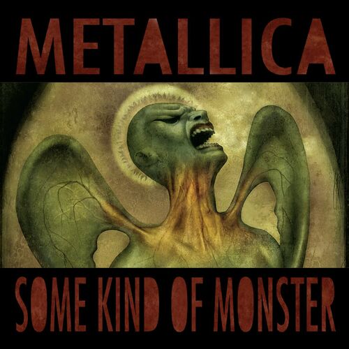 Metallica Some Kind Of Monster שירים עם מילים Deezer