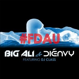 Album cover of Fdau (feat. DJ Class)