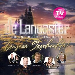 Album cover of De Lancaster - Die unendliche Geschichte (Unsere Geschichte!)