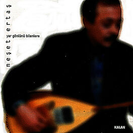 Album cover of Yar Gönlünü Bilenlere