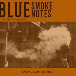 Album cover of Blue Smoke Notes with Red Diamond (Remastered)