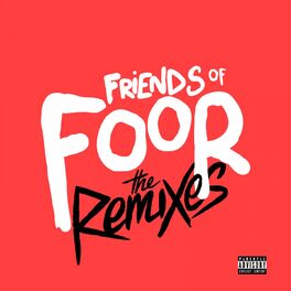 Album cover of Friends of FooR (The Remixes)