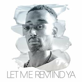 Album cover of Let Me Remind Ya