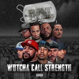 Album cover of Wotcha Call Strength