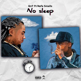 Album cover of No Sleep (feat. Nafe Smallz)