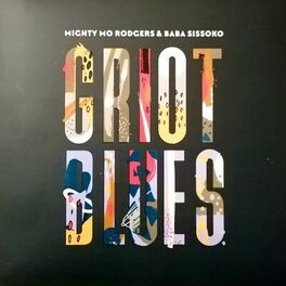 Album cover of Griot Blues, Mighty Mo Rodgers & Baba Sissoko