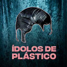 Album cover of Ídolos de Plástico