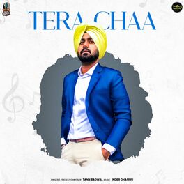 Album cover of Tera Chaa (feat. Inder Dhammu)