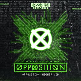 Album cover of Opposition / Higher VIP