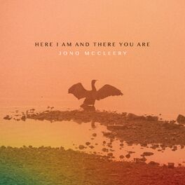 Album cover of Here I Am and There You Are