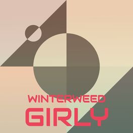 Album cover of Winterweed Girly