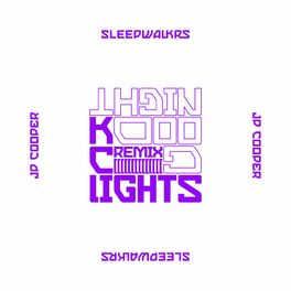 Album cover of Goodnight (feat. JP Cooper) (KC Lights Remix)