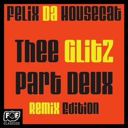 Album cover of The Glitz Pt. Deux Remix Edition